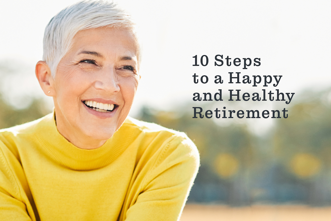 10-Steps-to-a-Happy-and-Healthy-Retirement
